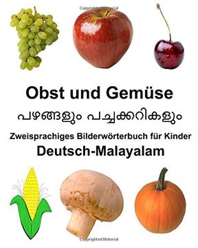 portada Deutsch-Malayalam Obst und Gemüse Zweisprachiges Bilderwörterbuch für Kinder (FreeBilingualBooks.com)