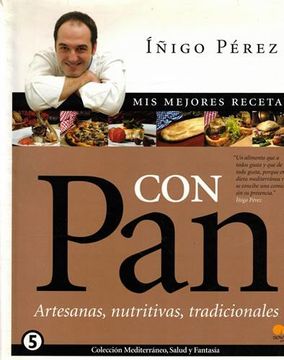 portada Mis Mejores Recetas con Pan: Crujientes, Nutritivas, Diferentes