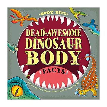 portada Dead-Awesome Dinosaur Body Facts (in English)