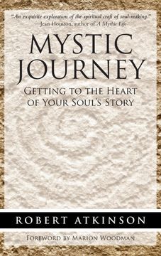 portada Mystic Journey: Getting to the Heart of Your Soul's Story (en Inglés)