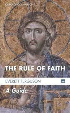 portada The Rule of Faith (Cascade Companions) (en Inglés)