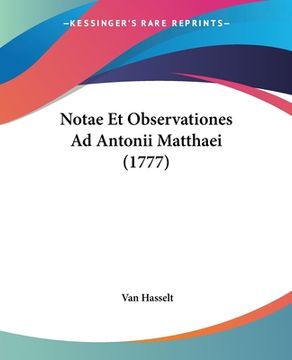 portada Notae Et Observationes Ad Antonii Matthaei (1777) (en Latin)