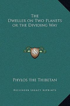 portada the dweller on two planets or the dividing way (en Inglés)