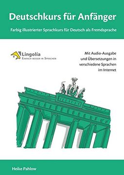 portada Deutschkurs für Anfänger: Farbig Illustrierter Sprachkurs für Deutsch als Fremdsprache (en Alemán)