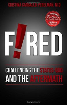 portada Fired: Challenging the Status quo and the Aftermath (en Inglés)