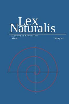 portada Lex Naturalis Volume 1: A Journal of Natural Law (en Inglés)