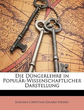 portada Die Dungerlehre in Popular-Wissenschaftlicher Darstellung (in German)