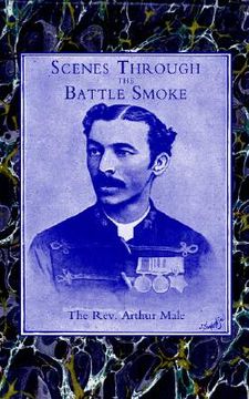 portada scenes through the battle smoke(afghan war 1878-80 & egyptian campaign 1882)