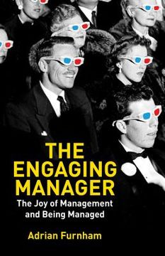 portada The Engaging Manager: The joy of Management and Being Managed (en Inglés)