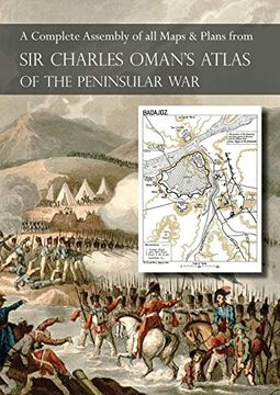 portada Oman'S Atlas of the Peninsular War: A Complete Colour Assembly of all Maps & Plans From sir Charles Oman'S History of the Peninsular war (in English)