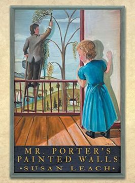 portada Mr. Porter’S Painted Walls (en Inglés)
