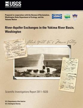 portada River-Aquifer Exchanged in the Yakima River Basin, Washington (en Inglés)