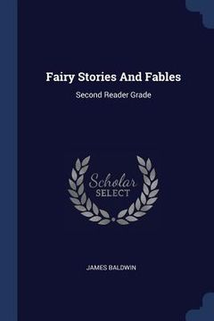 portada Fairy Stories And Fables: Second Reader Grade (in English)