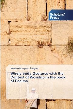 portada Whole body Gestures with the Context of Worship in the book of Psalms (in English)