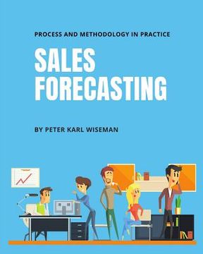 portada Sales Forecasting: Process and Methodology in Practice (en Inglés)