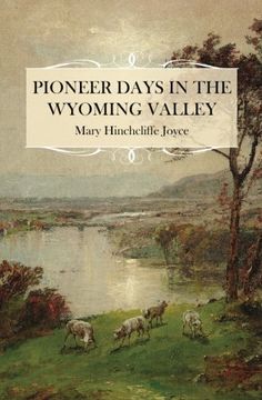 portada Pioneer Days in the Wyoming Valley (en Inglés)