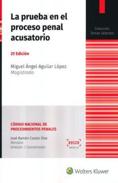 portada Código Nacional de Procedimientos Penales: La Prueba en el Proceso Penal Acusatorio (2. ª Edición): 4 (Temas Selectos) (in Spanish)