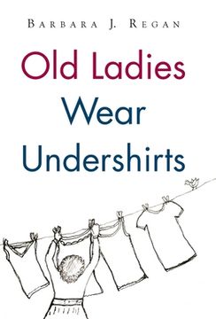 portada Old Ladies Wear Undershirts