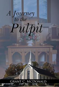 portada A Journey to the Pulpit (en Inglés)