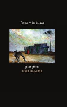portada Church and Oil Changes: Short Stories (en Inglés)