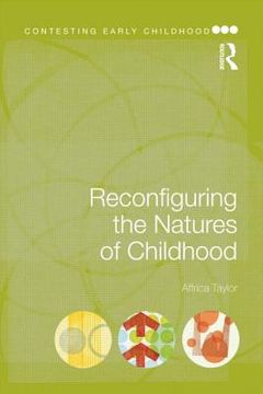 portada reconfiguring the natures of childhood (en Inglés)