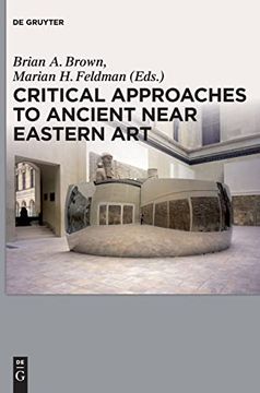 portada Critical Approaches to Ancient Near Eastern art