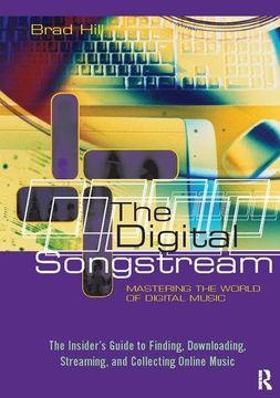 portada The Digital Songstream: Mastering the World of Digital Music (in English)