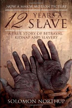 portada 12 Years a Slave: A Memoir Of Kidnap, Slavery And Liberation (Hesperus Classics) (in English)