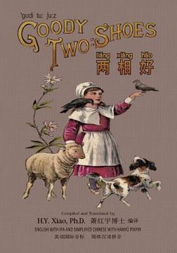portada Goody Two-Shoes (Simplified Chinese): 10 Hanyu Pinyin with IPA Paperback Color