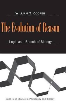 portada The Evolution of Reason: Logic as a Branch of Biology (Cambridge Studies in Philosophy and Biology) (in English)