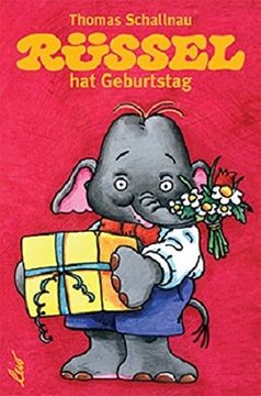 portada Schallnau, t: Rüssel hat Geburtstag (in German)