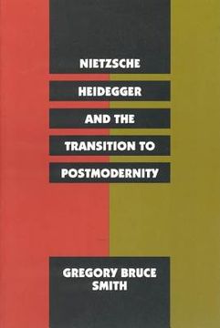 portada nietzsche, heidegger, and the transition to postmodernity