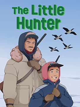 portada The Little Hunter: English Edition (Nunavummi)