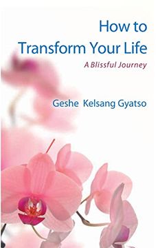 portada How to Transform Your Life: A Blissful Journey