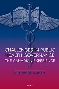 portada Challenges in Public Health Governance: The Canadian Experience (en Inglés)