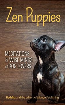 portada Zen Puppies: Meditations for the Wise Minds of Puppy Lovers (en Inglés)