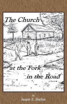 portada The Church at the Fork in the Road: A Novel