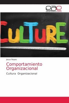 portada Comportamiento Organizacional: Cultura Organizacional (in Spanish)