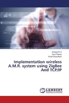 portada Implementation Wireless A.M.R. System Using Zigbee and TCP/IP