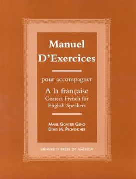 portada manuel d'exercices: pour acompagner a la francaise-correct french for english speakers (en Inglés)