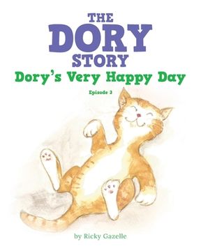 portada The Dory Story - Episode 3: Dory's Very Happy Day (en Inglés)