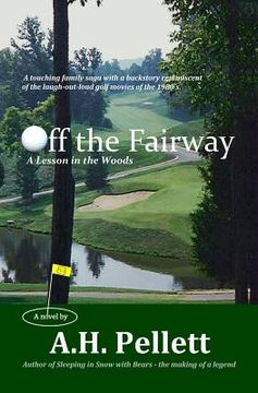 portada Off the Fairway - A Lesson in the Woods (en Inglés)