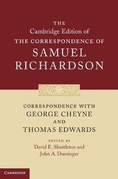 portada Correspondence with George Cheyne and Thomas Edwards (The Cambridge Edition of the Correspondence of Samuel Richardson)