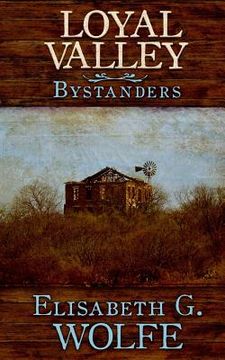 portada Loyal Valley: Bystanders (en Inglés)