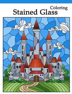 portada Stained Glass Coloring: Natural Art Nouveau Coloring Book Large Print (en Inglés)