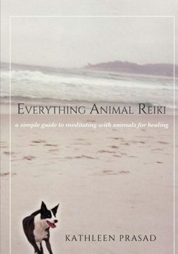 portada Everything Animal Reiki: A Simple Guide to Meditating with Animals for Healing (in English)