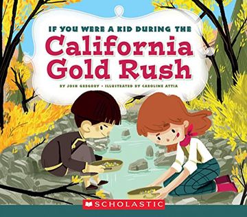 portada If You Were a Kid During the California Gold Rush (en Inglés)