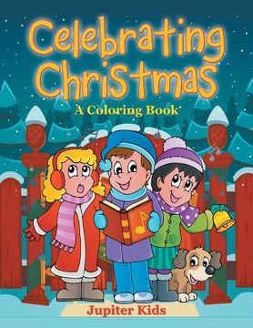 portada Celebrating Christmas (A Coloring Book) (en Inglés)