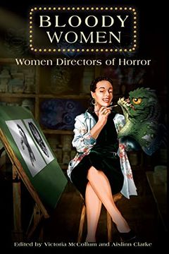 portada Bloody Women: Women Directors of Horror (Critical Conversations in Horror Studies) (en Inglés)