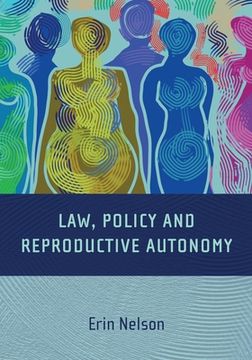 portada reproductive autonomy and the regulation of reproduction (en Inglés)